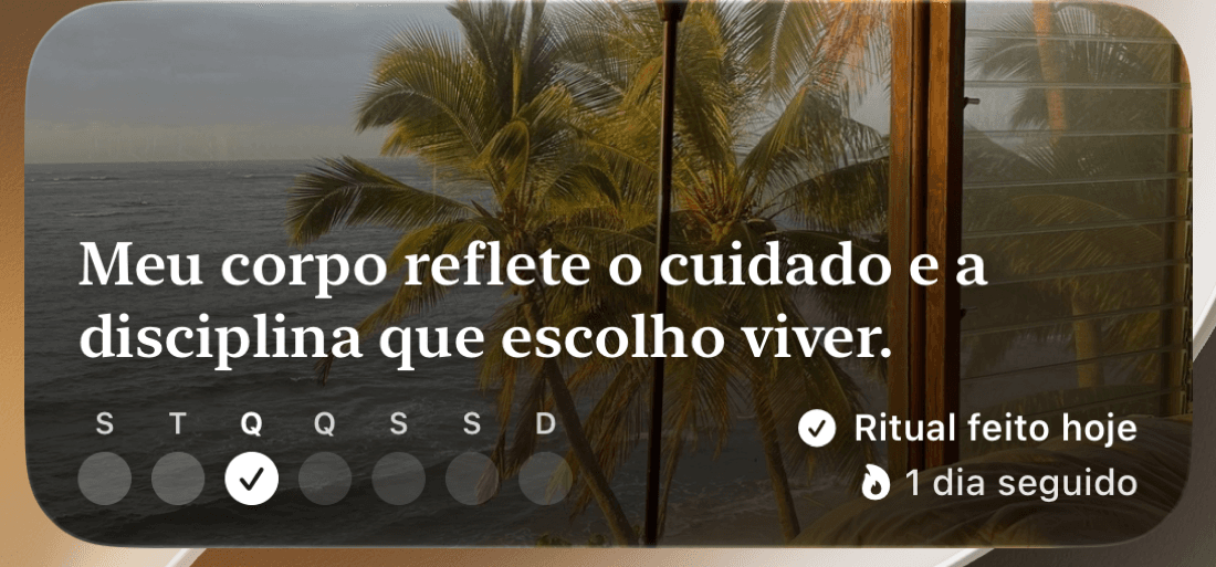 Widget médio “Sua visão”: foto do sonho, afirmação do dia, status do ritual e sequência.